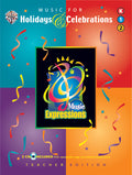 Music Expressions™ Supplementary Grades K-2: Music for Holidays & Celebrations Cover Image
