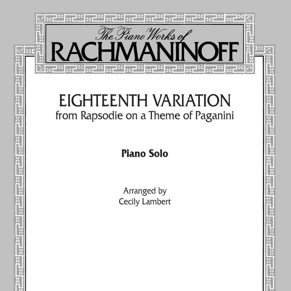 Eighteenth Variation <I>(Rhapsodie on a Theme of Paganini)</I> Cover Image