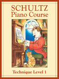 Schultz Piano Course: Technique, Level 1 Cover Image