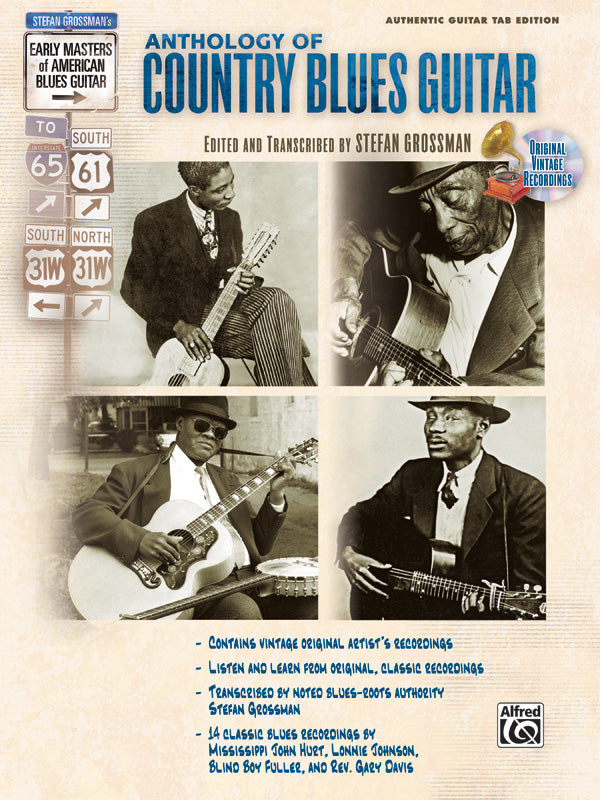 Stefan Grossman's Early Masters of American Blues Guitar: The Anthology of Country Blues Guitar Cover Image
