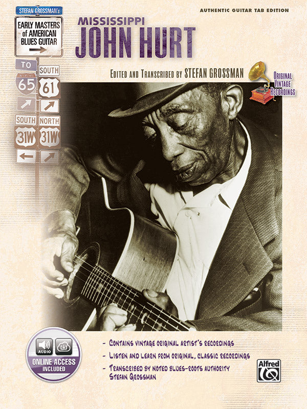 Stefan Grossman's Early Masters of American Blues Guitar: Mississippi John Hurt Cover Image