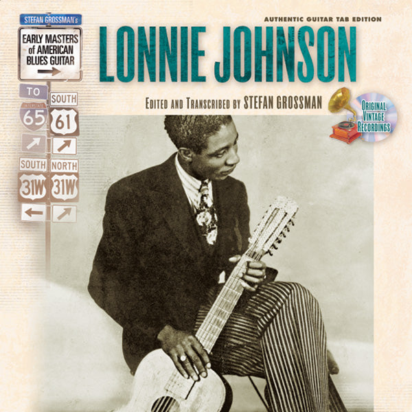 Stefan Grossman's Early Masters of American Blues Guitar: Lonnie Johnson Cover Image