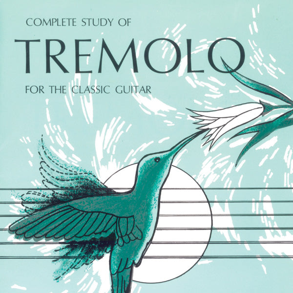 Complete Study of Tremolo for the Classic Guitar Cover Image