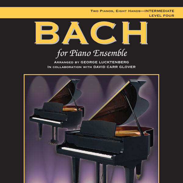 Bach for Piano Ensemble, Level 4 - Piano Quartet (2 Pianos, 8 Hands) Sheet Music Preview