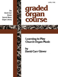 The Church Musician Organ Method, Level 5 Cover Image