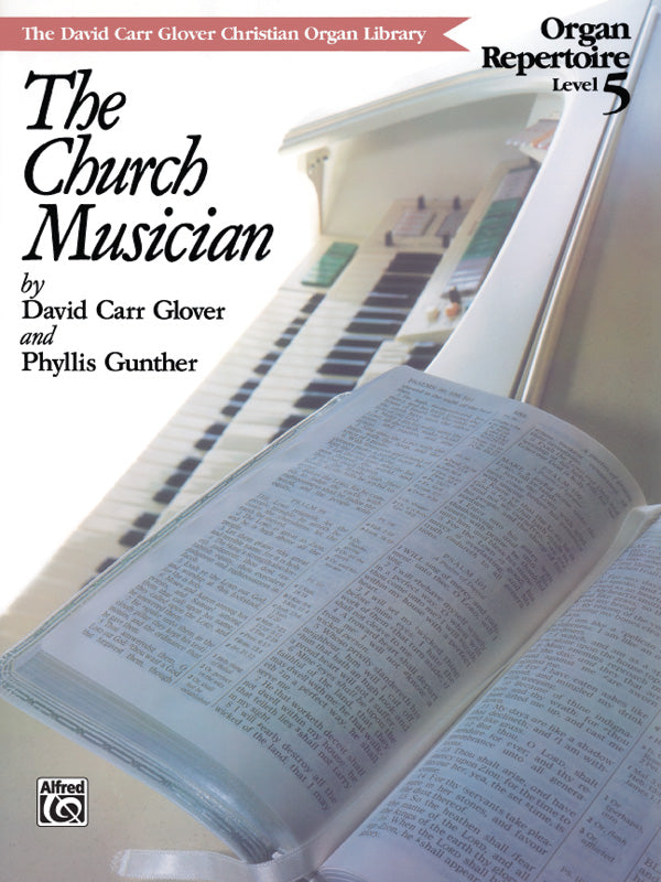 The Church Musician Organ Repertoire, Level 5 Cover Image