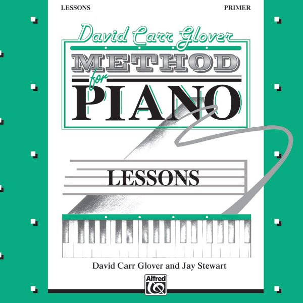 David Carr Glover Method for Piano: Lessons, Primer Cover Image