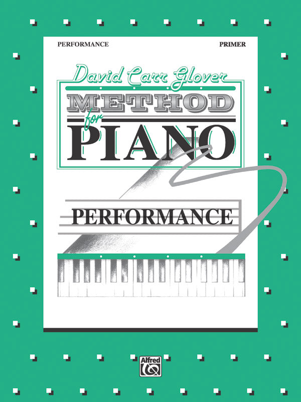 David Carr Glover Method for Piano: Performance, Primer Cover Image