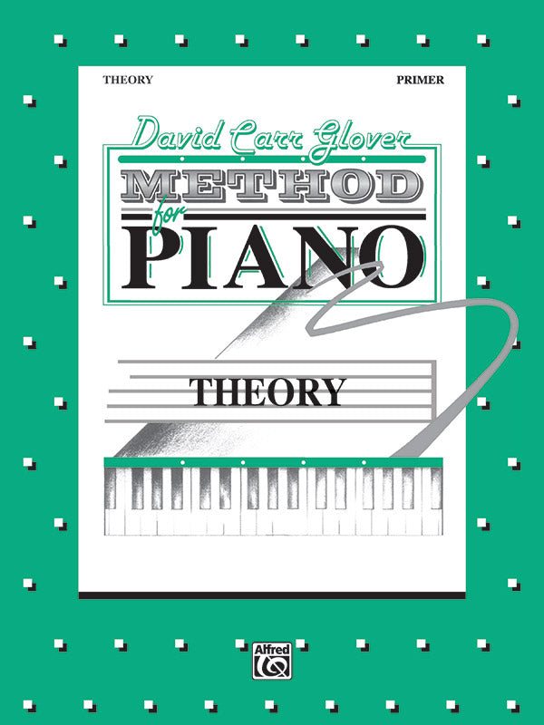 David Carr Glover Method for Piano: Theory, Primer Cover Image