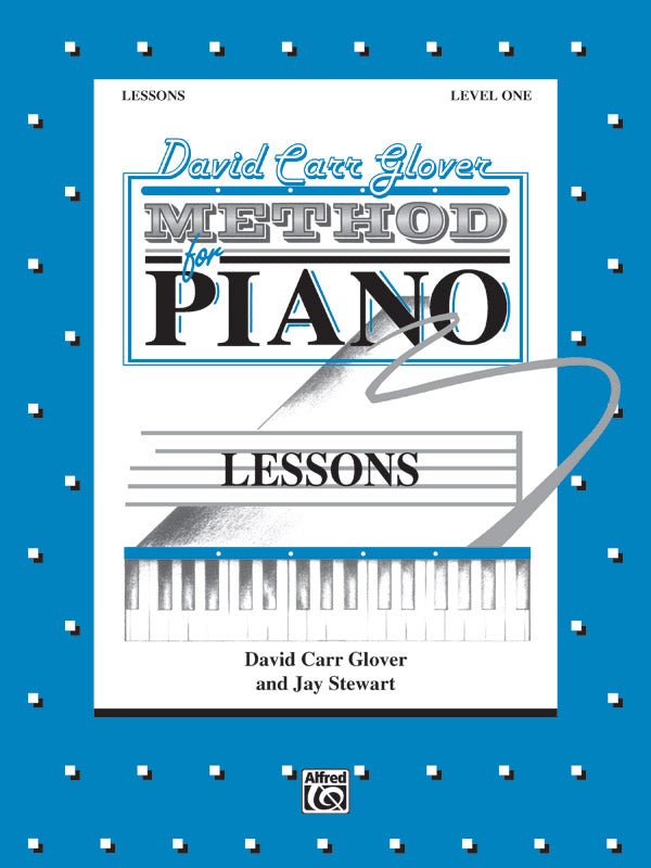 David Carr Glover Method for Piano: Lessons, Level 1 Cover Image