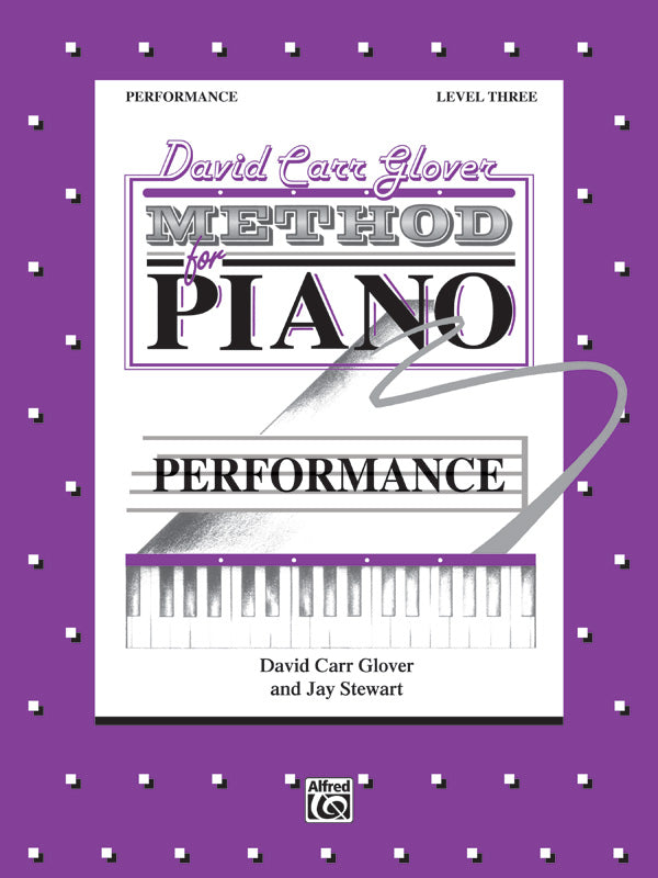 David Carr Glover Method for Piano: Performance, Level 3 Cover Image