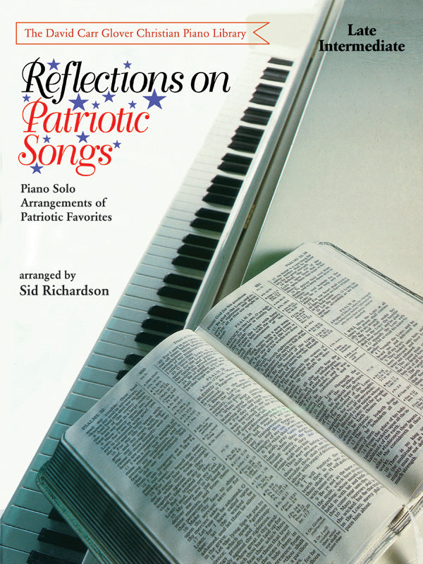 Reflections on Patriotic Songs: Piano Solo Arrangements of Patriotic Favorites Sheet Music Preview