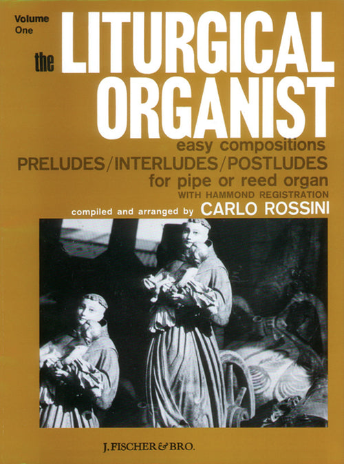 The Liturgical Organist, Volume 1 Cover Image