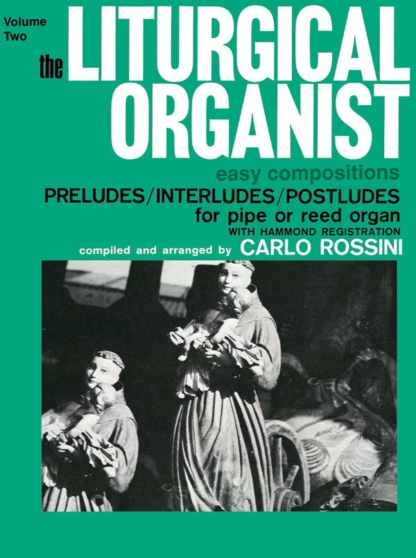 The Liturgical Organist, Volume 2 Cover Image
