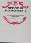Free Organ Accompaniments to One Hundred Well-Known Hymn Tunes Cover Image