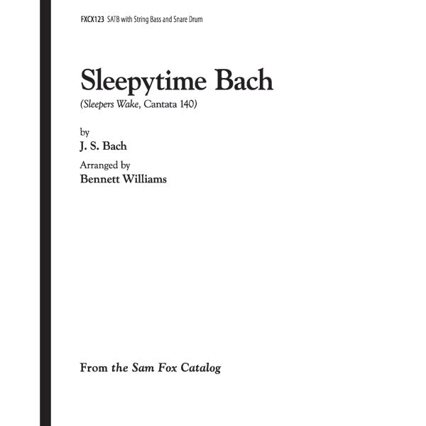 Sleepytime Bach (<I>Sleepers Wake,</I> Cantata 140) Sheet Music Preview