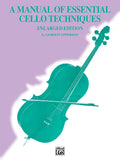 A Manual of Essential Cello Techniques (Enlarged Edition) Cover Image