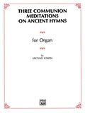 Three Communion Meditations on Ancient Hymns Cover Image