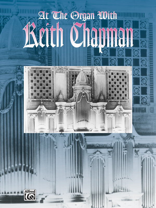 At the Organ with Keith Chapman Sheet Music Preview
