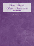 Seven Majestic Hymn Introductions, Volume 2 Cover Image