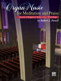 Organ Music for Meditation and Praise Cover Image