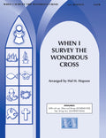 When I Survey the Wondrous Cross (from <I>Tenebrae: A Service of Darkness</I>) Cover Image