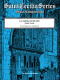 A Carol Fantasy (Suite Noel) Cover Image