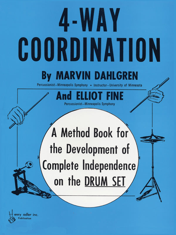 4-Way Coordination: A Method Book for the Development of Complete Independence on the Drum Set Sheet Music Preview
