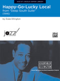 Happy-Go-Lucky Local (from <I>Deep South Suite</I>) Cover Image