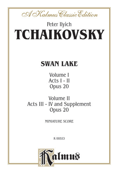 Swan Lake, Opus 20 (Volume I-II, Acts I-IV and Supplement) Cover Image