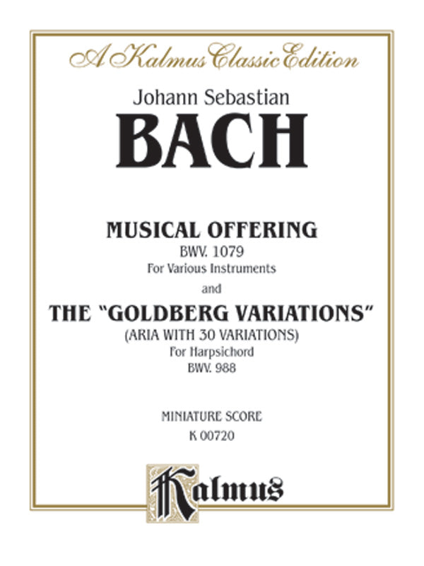 The Musical Offering and The "Goldberg Variations" Cover Image