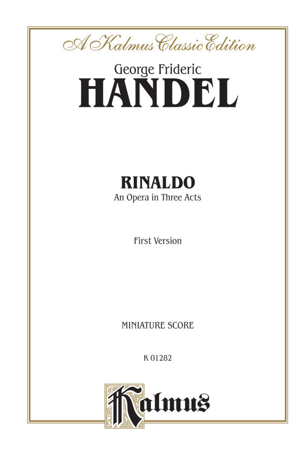 Rinaldo (1711), An Opera in Three Acts (First Version) Cover Image