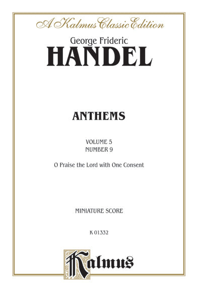 Chandos Anthems: Volume 5, Number 9. O Praise the Lord with One Consent (Psalm 135) Cover Image