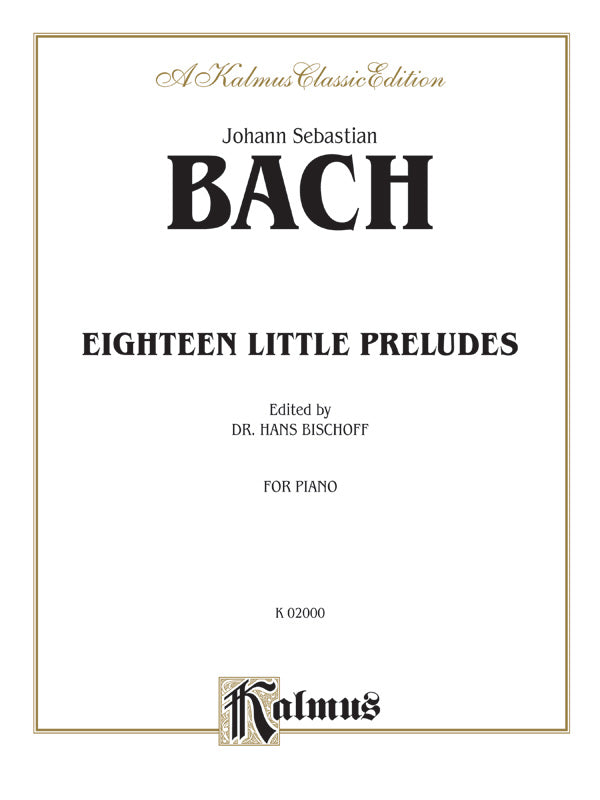 Bach: Eighteen Little Preludes (Ed. Hans Bischoff) Sheet Music Preview