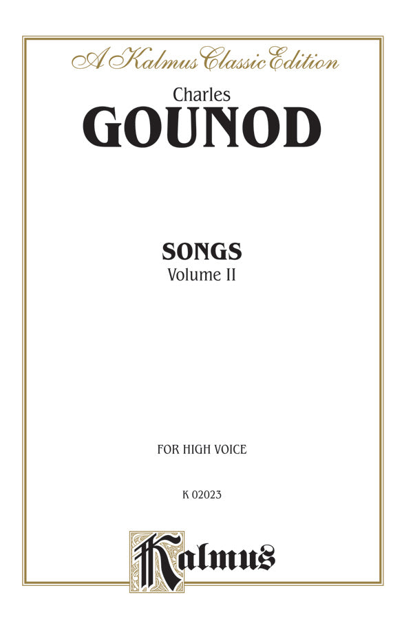 Gounod: Songs, Volume II, High Voice (French) Sheet Music Preview