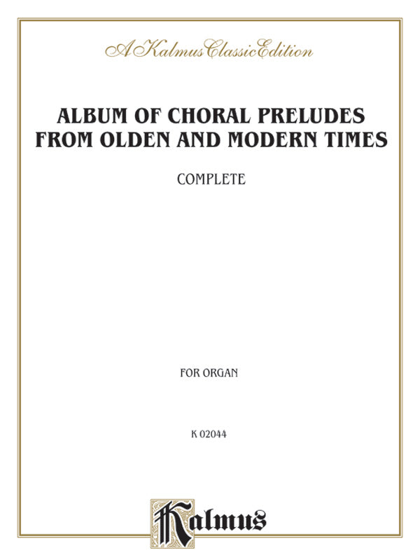 Album of Choral Preludes from Olden and Modern Times Cover Image