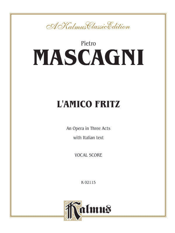 L'amico Fritz - An Opera in Three Acts Cover Image