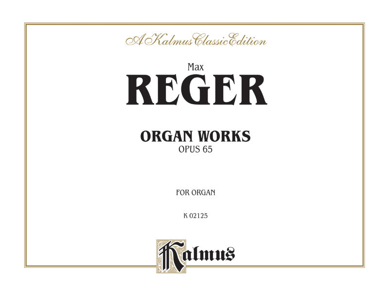 Organ Works, Opus 65 Cover Image