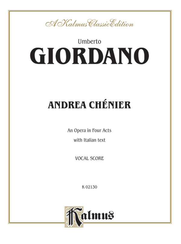 Andrea Chénier - An Opera in Four Acts Cover Image