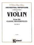 Orchestral Repertoire: Complete Parts for Violin from the Classic Masterpieces, Volume II Cover Image
