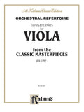 Orchestral Repertoire: Complete Parts for Viola from the Classic Masterpieces, Volume I Cover Image