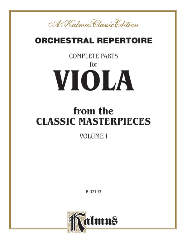 Orchestral Repertoire: Complete Parts for Viola from the Classic Masterpieces, Volume I Cover Image