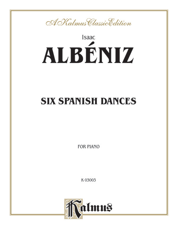 Albéniz: Six Spanish Dances Sheet Music Preview