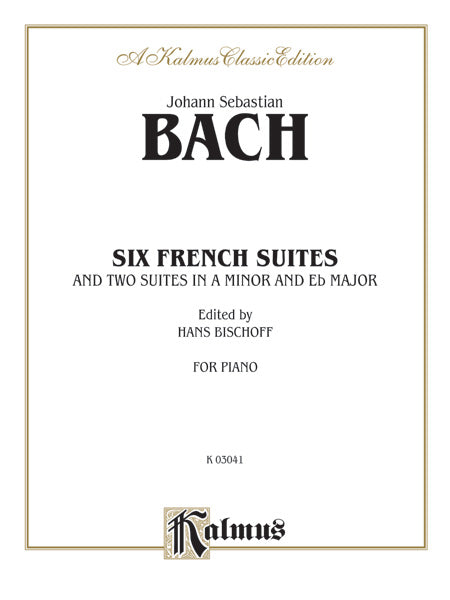 Bach: Six French Suites (Ed. Hans Bischoff) Sheet Music Preview