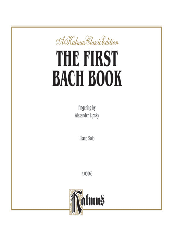 Bach: The First Bach Book (Fing. Alexander Lipsky) Sheet Music Preview