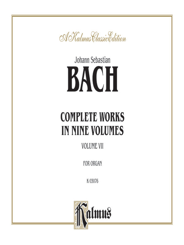 Bach: Complete Organ Works, Volume VII | Downloadable & Printable