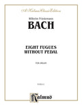 Eight Fugues Without Pedal Cover Image