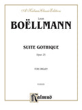 Suite Gothique, Opus 25 Cover Image