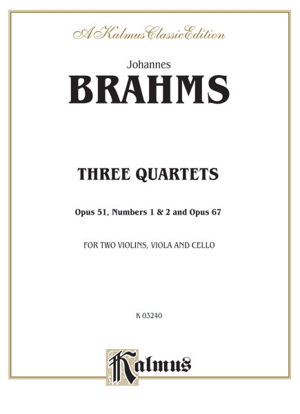 Brahms: Three String Quartets, Op. 51, Nos. 1 & 2, Op. 67 Sheet Music Preview