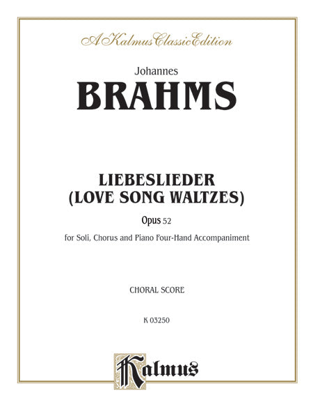 Love Song Waltzes (Liebeslieder Waltzes), Opus 52 Sheet Music Preview